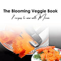 The Blooming Veggie Book - 7 Recipes to Wow With Mirova